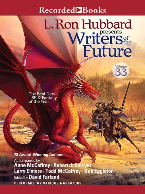 Title details for Writers of the Future Volume 33 by Dustin Steinacker - Wait list